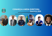 Conheça a Mesa Diretora 2026