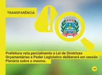 Executivo veta parcialmente LDO e Legislativo deliberará sobre o mesmo Executivo veta parcialmente LDO e Legislativo deliberará sobre o mesmo